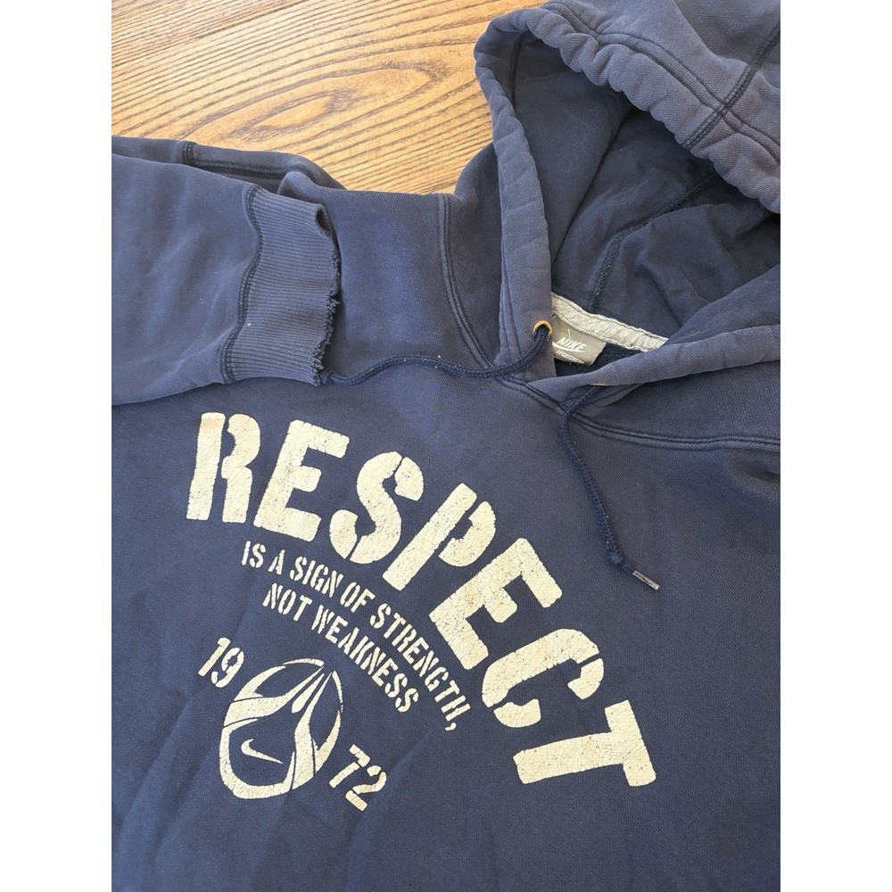 Vintage Nike Respect Is A Sign Of Strength‎ Not Weakness Hoodie Sweatshirt RARE